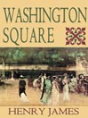 Washington Square By Henry James